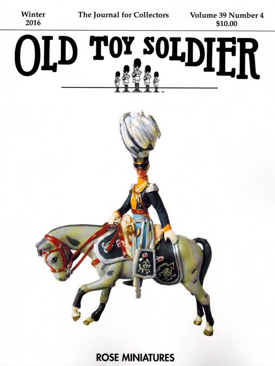 Winter 2016 Old Toy Soldier Magazine Volume 39 Number 4